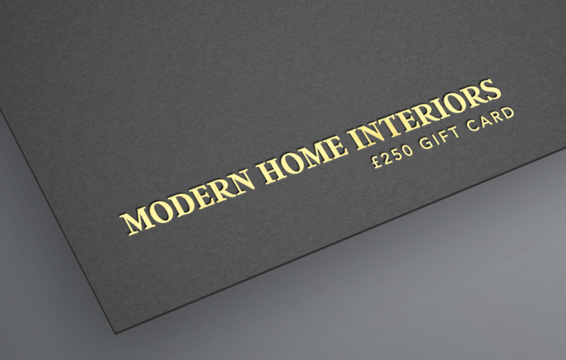 Modern Home Interiors Gift Card - £250 - Modern Home Interiors